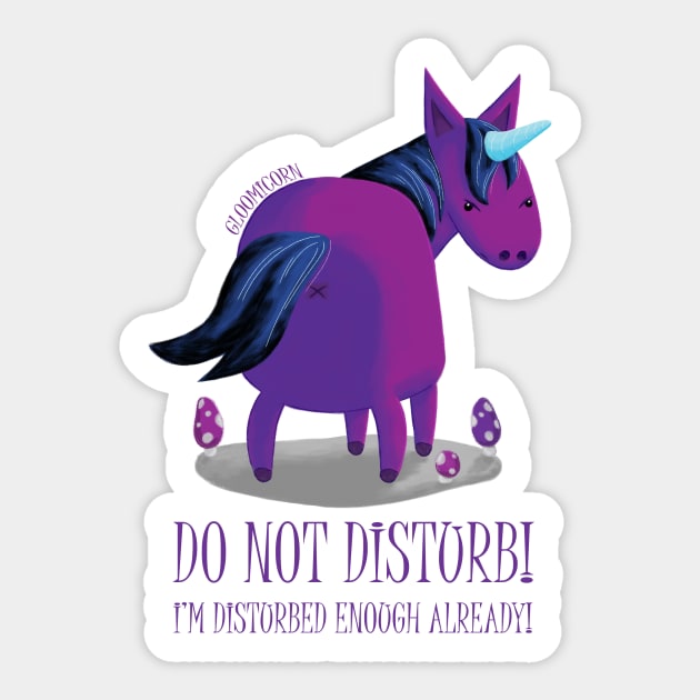 Gloomicorn - Do Not Disturb! Sticker by shiro